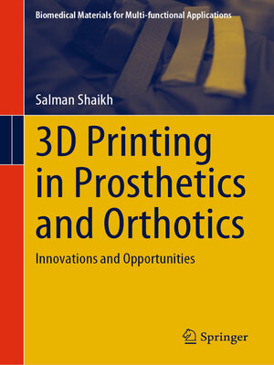 cover image of 3D Printing in Prosthetics and Orthotics
